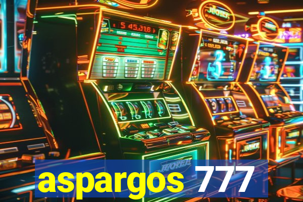 aspargos 777